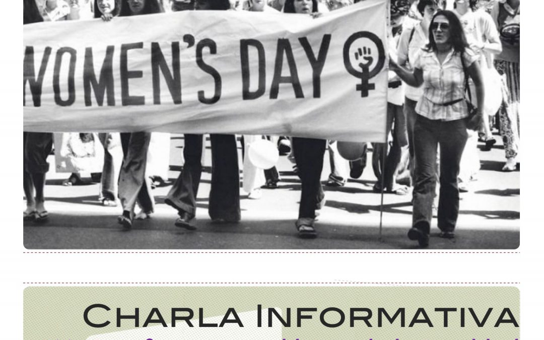 Charla Informativa. 8M: Su influencia en el logro de la Igualdad.