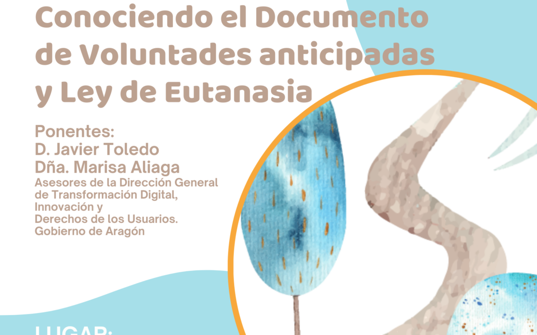 Charla informativa: Conociendo el Documento de Voluntades Anticipadas y Ley de Eutanasia