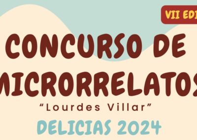 VII CONCURSO DE MICRORRELATOS. «Lourdes Villar»